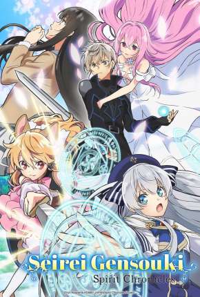 Anime Seirei Gensouki - 1ª Temporada - Legendado 2021 Download