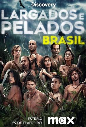 Série Largados e Pelados Brasil - 3ª Temporada 2023 Download