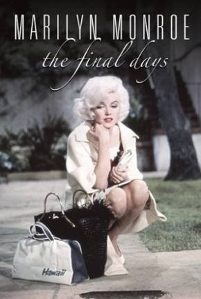 Filme Marilyn Monroe - O Fim dos Dias DVDRIP 2001 Download
