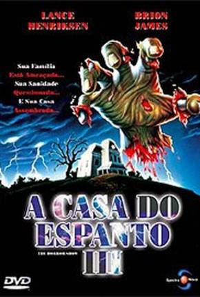 Filme A Casa do Espanto 3 - The Horror Show 1080P 1989 Download