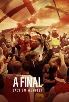 Série A Final - Caos em Wembley 2024 Download